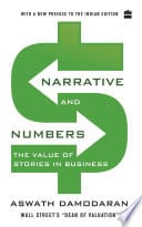 Narrative and Numbers – Aswath Damodaran | Big Brain Money
