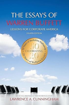 The Essays of Warren Buffett – Compiled by Lawrence Cunningham