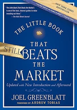 The Little Book That Beats the Market – Joel Greenblatt
