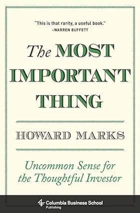 The Most Important Thing – Howard Marks